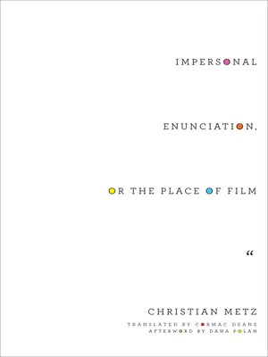 cover image of Impersonal Enunciation, or the Place of Film